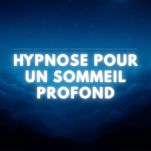 audiobook cover of Hypnose pour un Sommeil Profond, by