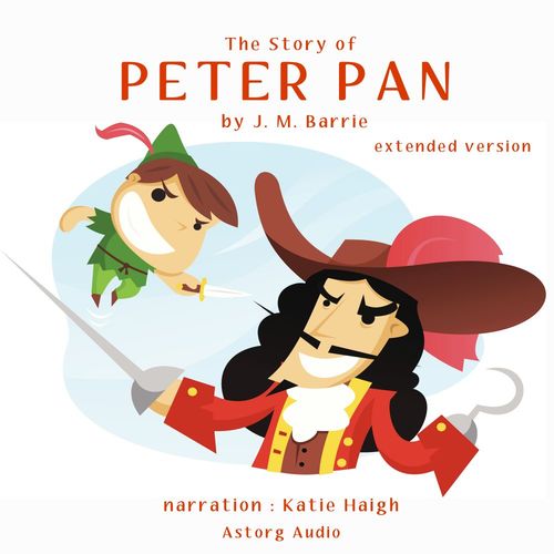 Couverture audiobook de The Story of Peter Pan (Extended Version), de J. M. Barrie