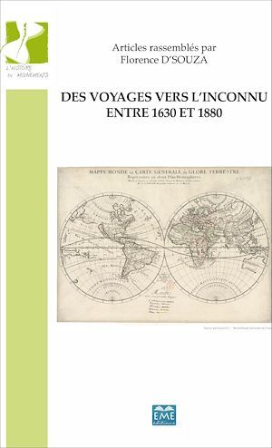Couverture ebook de Des voyages vers l'inconnu entre 1630 et 1880, de Florence D'Souza