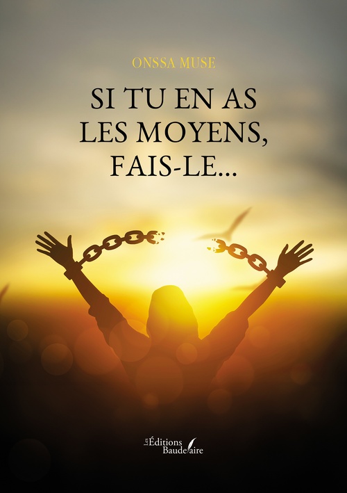Couverture ebook de Si tu en as les moyens, fais-le..., de Muse Onssa