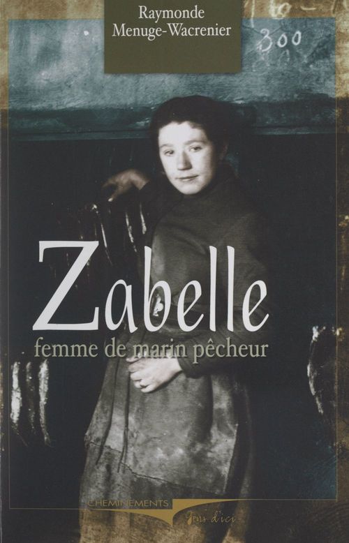 Couverture ebook de Zabelle, de Raymonde Menuge-Wacrenier