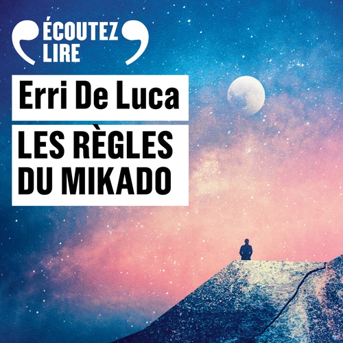 Couverture audiobook de Les règles du Mikado, de Erri De Luca