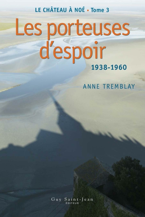 ebook cover of Le château à Noé, tome 3, by Anne Tremblay
