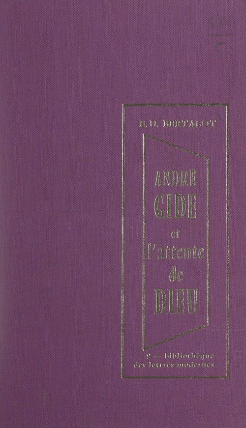 Couverture ebook de André Gide et l'attente de Dieu, de Enrico Umberto Bertalot