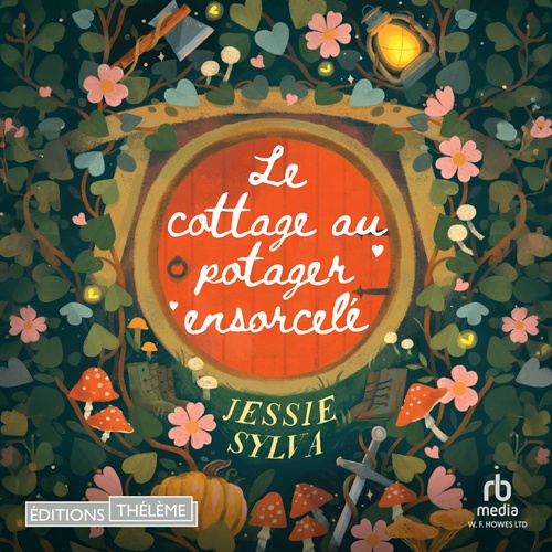 Couverture audiobook de Le cottage au potager ensorcelé, de Jessie Sylva