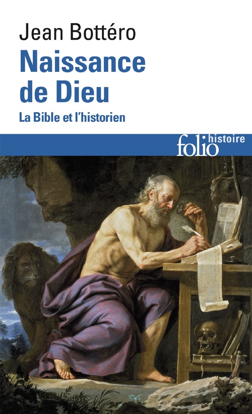 ebook cover of Naissance de Dieu. La Bible et l'historien, by Jean Bottéro