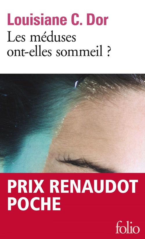 ebook cover of Les méduses ont-elles sommeil ?, by Louisiane C. Dor