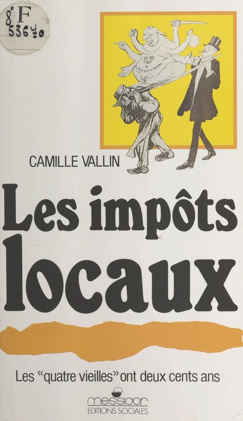 Couverture ebook de Les impôts locaux : les «quatre vieilles» ont deux cents ans, de Collectif