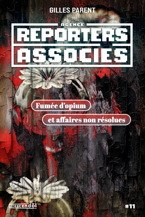 Couverture ebook de Fumée d'opium et affaires non résolues, de Gilles Parent