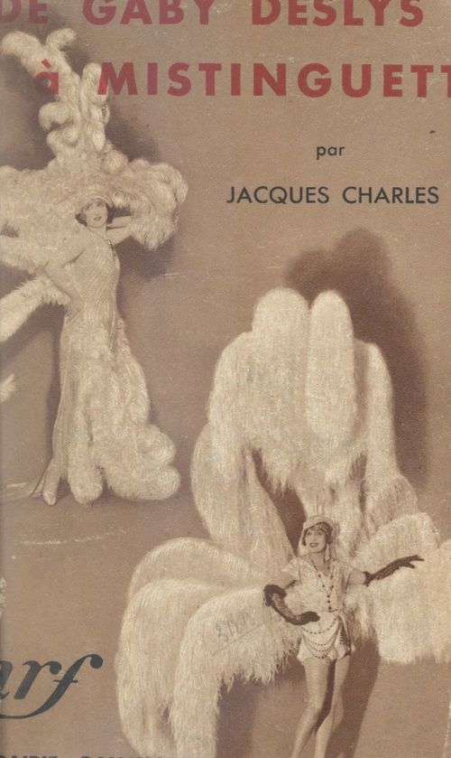 Couverture ebook de De Gaby Deslys à Mistinguett, de Jacques Charles