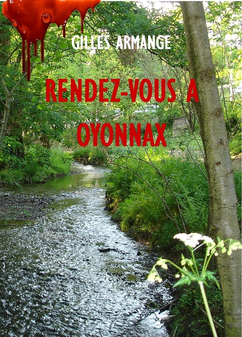 Couverture ebook de Rendez-vous à Oyonnax, de Gilles Armange