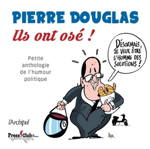 ebook cover of Ils ont osé !, by Pierre Douglas