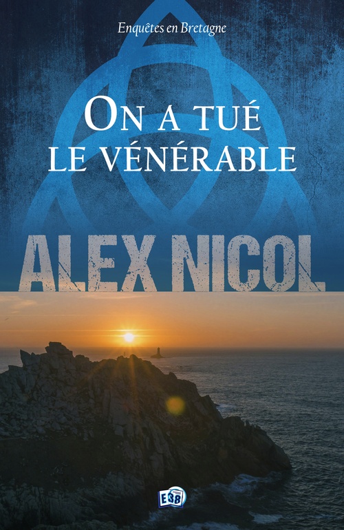 ebook cover of On a tué le vénérable, by Alex Nicol