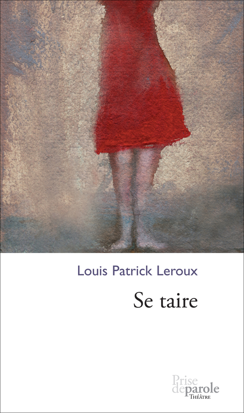 ebook cover of Se taire, by Louis-Patrick Leroux