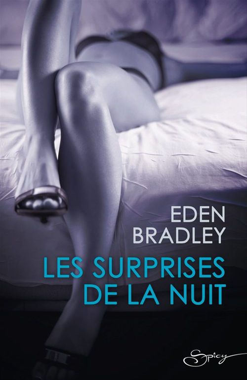 ebook cover of Les surprises de la nuit, by Eden Bradley
