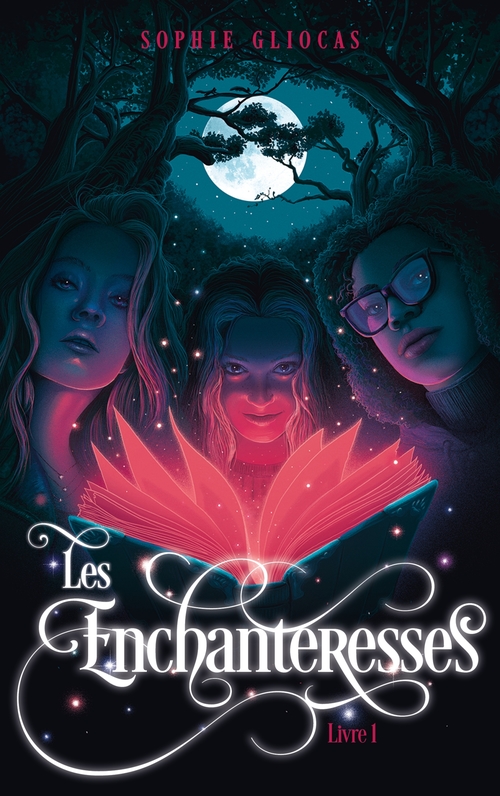 Couverture ebook de Les Enchanteresses - Tome 1 - Le grimoire volé, de Sophie Gliocas