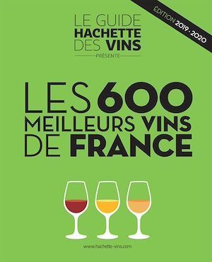Couverture ebook de 600 meilleurs vins de France 2019-2020, de Collectif