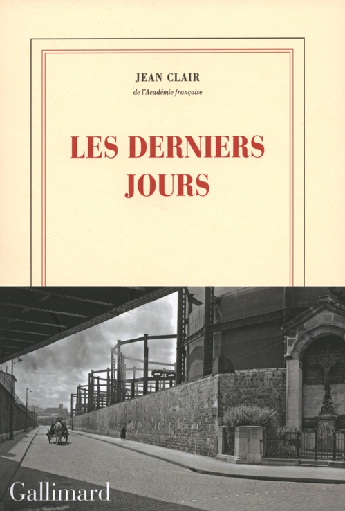Couverture ebook de Les derniers jours, de Jean Clair
