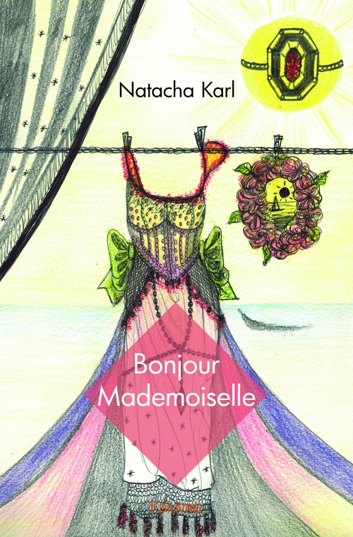 ebook cover of Bonjour Mademoiselle, by Natacha Karl