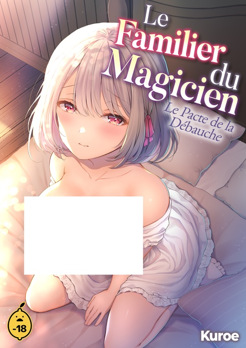 ebook cover of Le familier du magicien - Le pacte de la débauche, by Kuroe