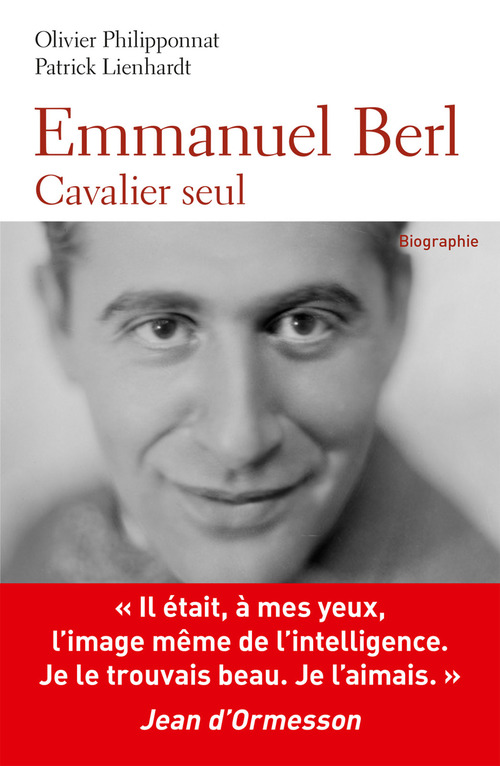 Couverture ebook de Emmanuel Berl - Cavalier seul, de Patrick Lienhardt, Olivier Philipponnat
