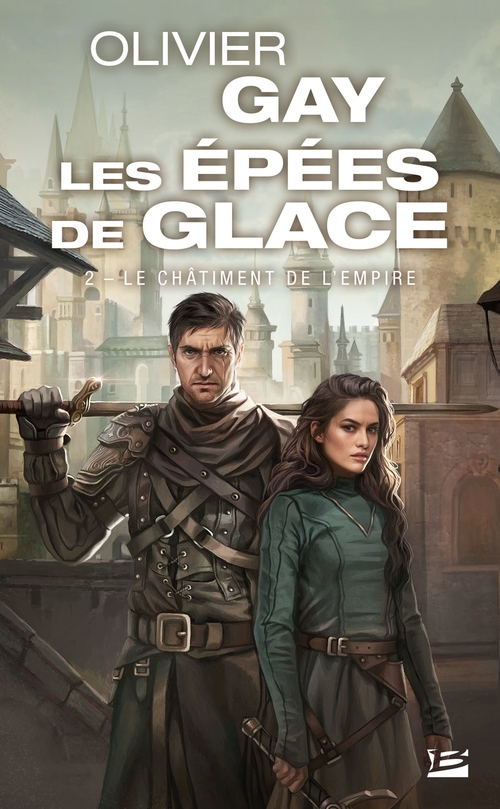 Couverture ebook de Les Épées de glace, T2 : Le Châtiment de l'Empire, de Olivier Gay