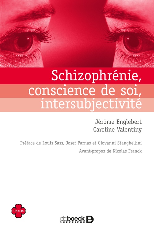 Couverture ebook de Schizophrénie, conscience de soi, intersubjectivité, de Jérôme Englebert, Caroline  Valentiny