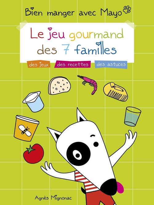 Couverture ebook de Bien manger avec Mayo, de Agnès Mignonac