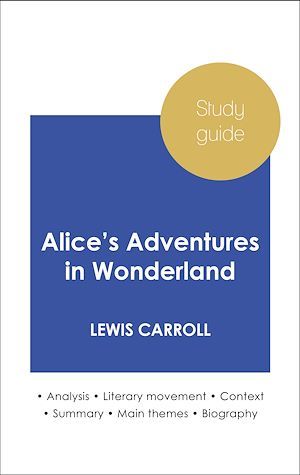Couverture ebook de Study guide Alice's Adventures in Wonderland (in-depth literary analysis and complete summary), de Lewis Carroll