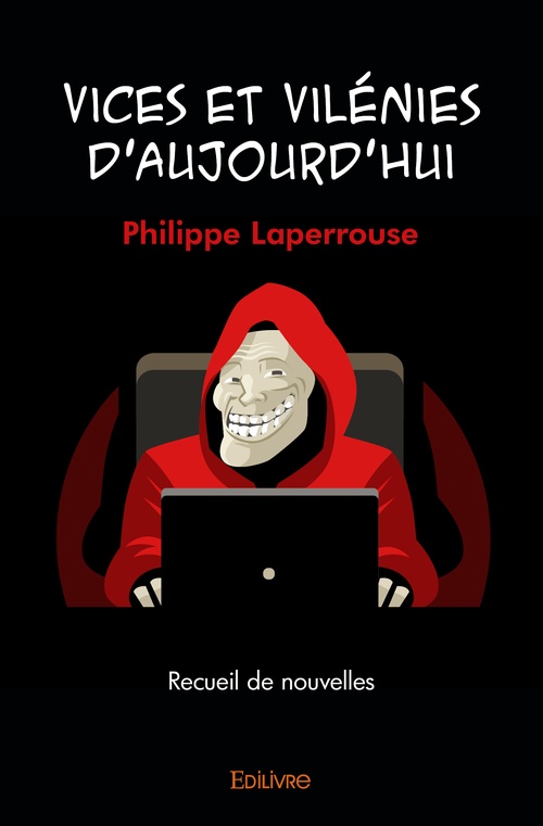 Couverture ebook de Vices et vilénies d'aujourd'hui, de Philippe Laperrouse