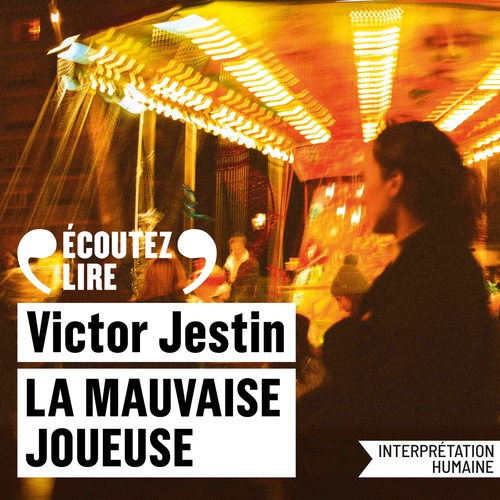 audiobook cover of La mauvaise joueuse, by Victor Jestin