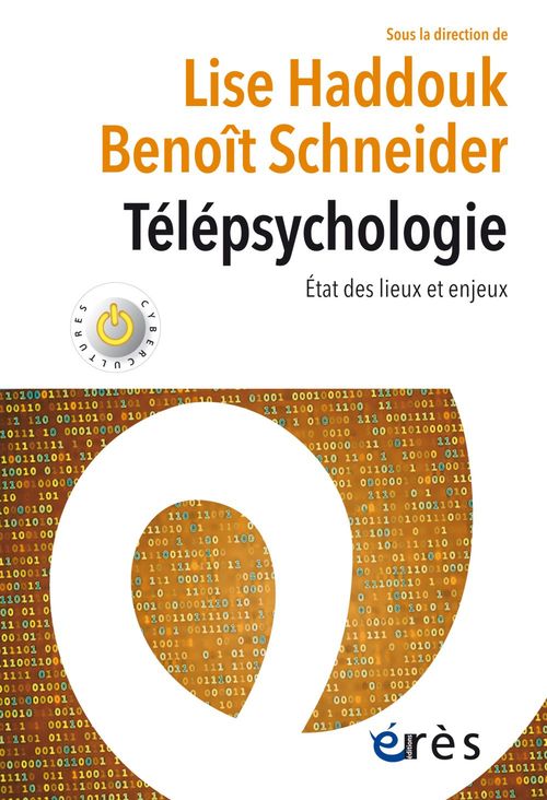 Couverture ebook de Télépsychologie, de Collectif, Benoît Schneider, Lise Haddouk