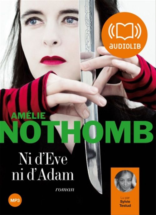 audiobook cover of Ni d'Eve ni d'Adam, by Amélie Nothomb