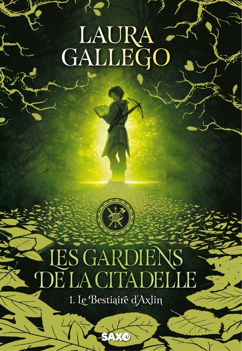 Couverture ebook de Les Gardiens de la Citadelle - Tome 01 Le Bestiaire d'Axlin (e-book), de Laura Gallego