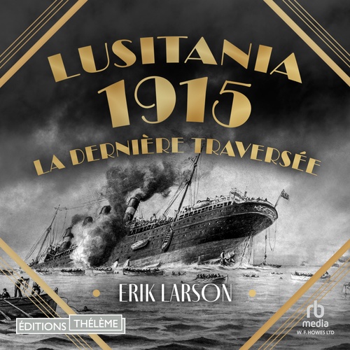 audiobook cover of Lusitania 1915, by Erik Larson
