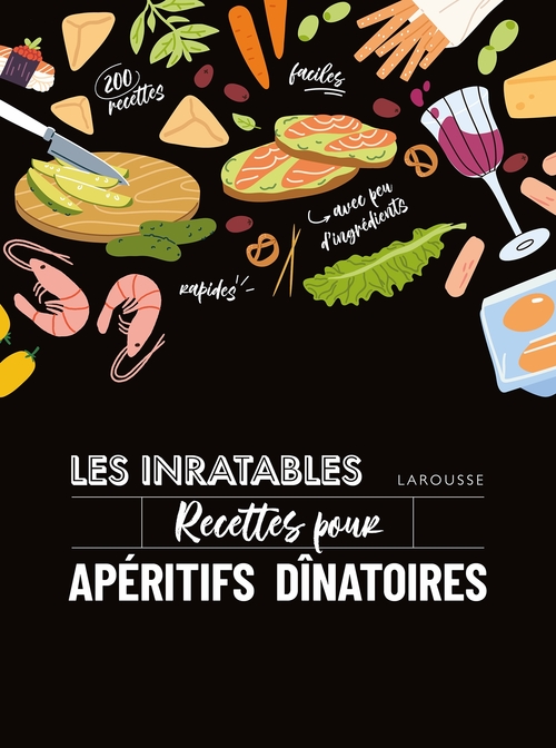 Couverture ebook de Les inratables : recettes pour apéritifs dînatoires, de Noémie Strouk