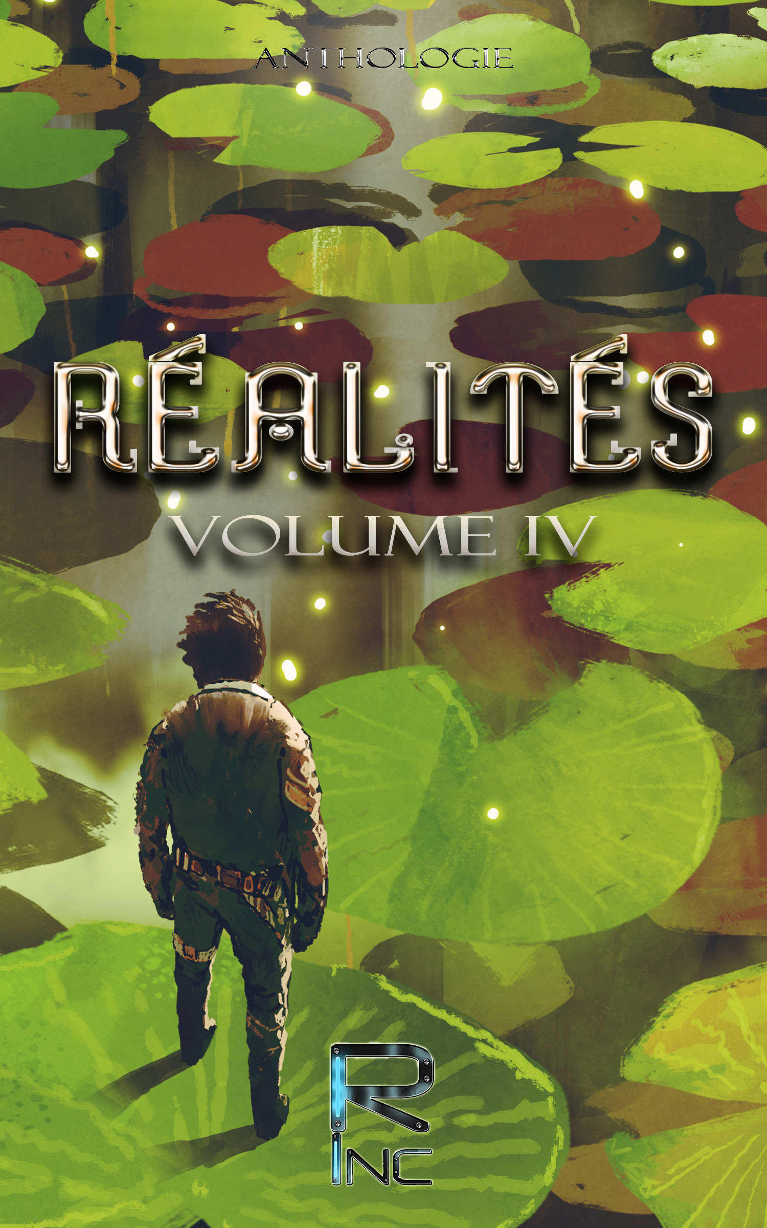 ebook cover of Réalités volume IV, by Romain Jolly, Vincent T., Vivien Esnault, Wilfried Renaut, Olivier Boile, Gillian Brousse, Nicolas Sick, Yann Quero