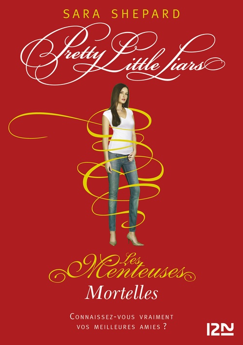 Couverture ebook de Les Menteuses - tome 14 Mortelles, de Sara Shepard