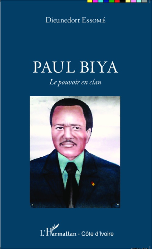 Couverture ebook de Paul Biya, de Dieunedort Essomé