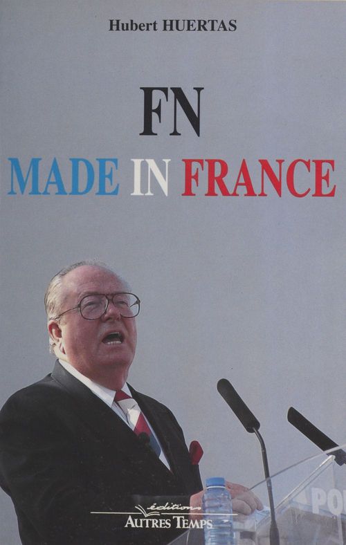 ebook cover of FN made in France, by Hubert Huertas