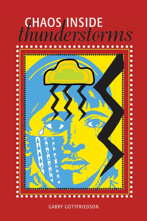 Couverture ebook de Chaos Inside Thunderstorms, de Garry Gottfriedson