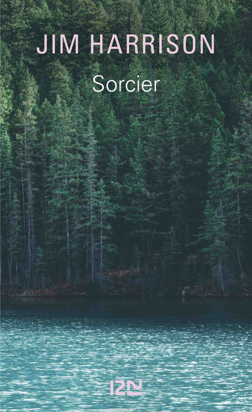 ebook cover of Sorcier, by Jim Harrison