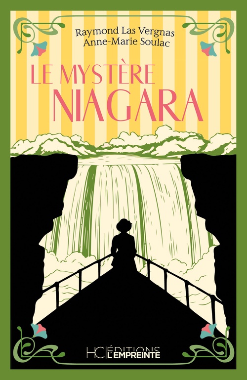 Couverture ebook de Le mystère Niagara, de Raymond Las Vergnas, Anne-Marie Soulac