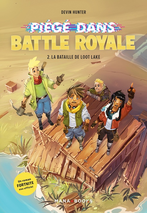 Couverture ebook de Piégé dans Battle Royale T02 : La bataille de Loot Lake (ePub), de Devin Hunter
