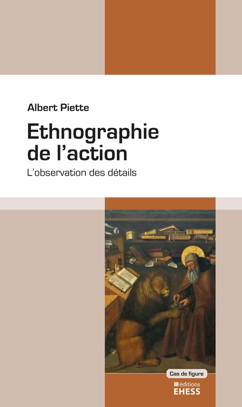 Couverture ebook de Ethnographie de l´action, de Albert Piette
