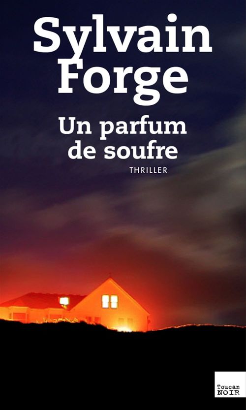 Couverture ebook de Un parfum de soufre, de Sylvain Forge