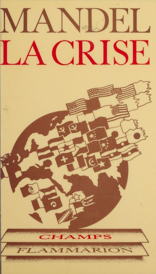 Couverture ebook de La Crise : 1974-1982, de Ernest Mandel