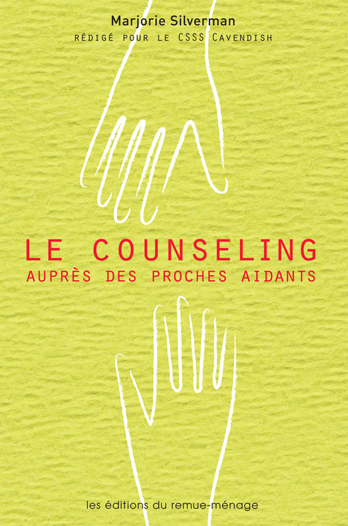 Couverture ebook de Le counseling auprès des proches aidants, de Marjorie Silverman