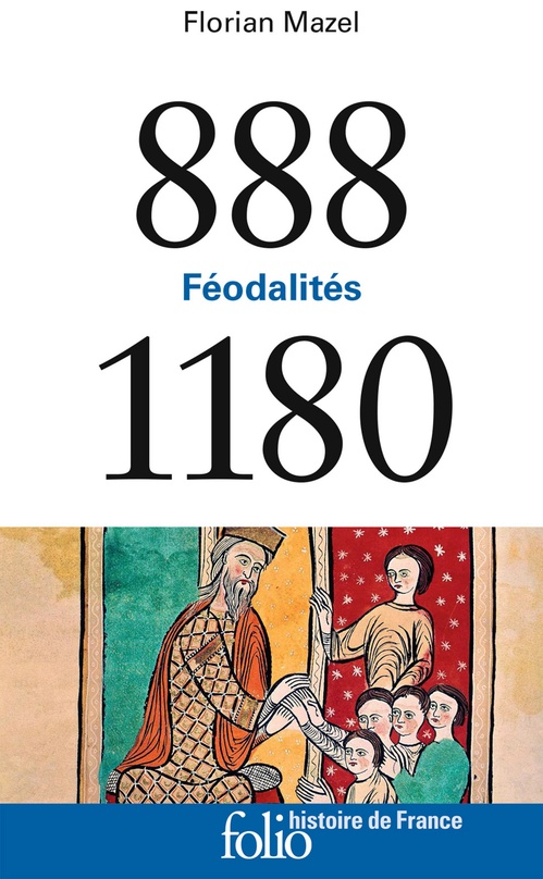 ebook cover of 888-1180. Féodalités, by Florian Mazel
