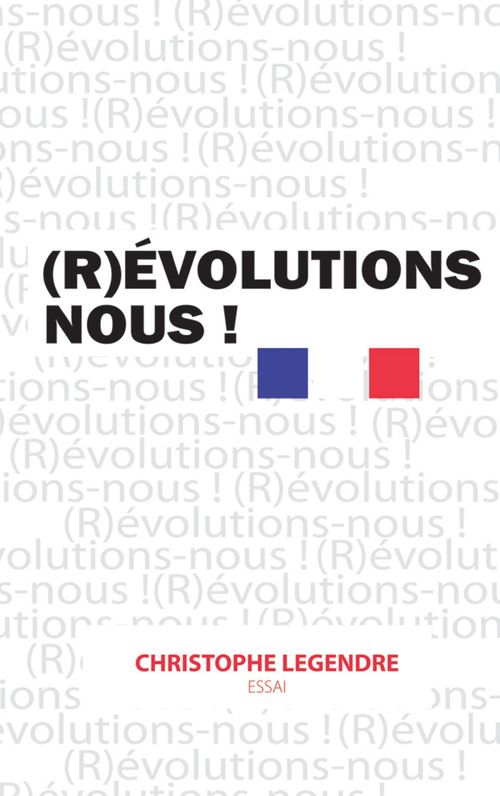 ebook cover of (R)évolutions-nous !, by Chris Leg
